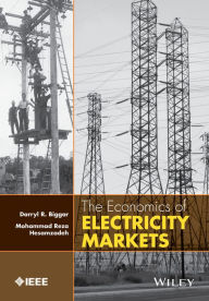 Title: The Economics of Electricity Markets, Author: Darryl R. Biggar