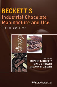 Title: Beckett's Industrial Chocolate Manufacture and Use / Edition 5, Author: Steve T. Beckett