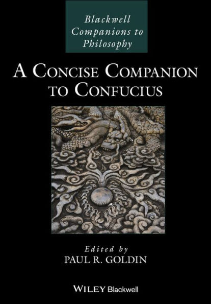 A Concise Companion to Confucius / Edition 1