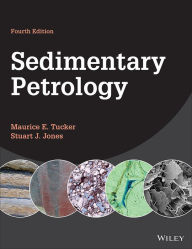 Title: Sedimentary Petrology, Author: Maurice E. Tucker