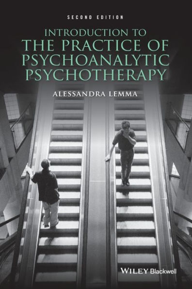 Introduction to the Practice of Psychoanalytic Psychotherapy / Edition 2