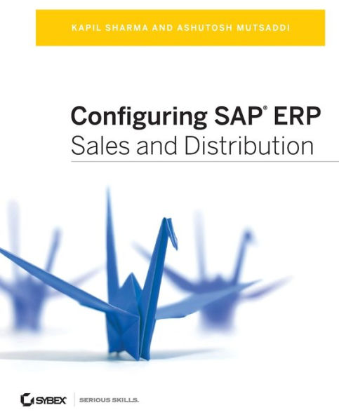 Configuring SAP ERP Sales and Distribution / Edition 1