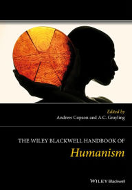 Title: The Wiley Blackwell Handbook of Humanism, Author: Andrew Copson