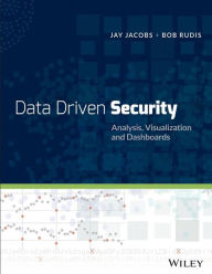 Title: Data-Driven Security: Analysis, Visualization and Dashboards / Edition 1, Author: Jay Jacobs
