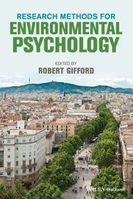 Title: Research Methods for Environmental Psychology / Edition 1, Author: Robert Gifford