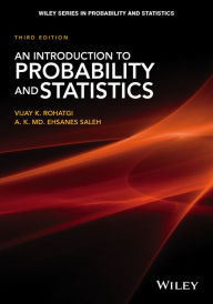 Title: An Introduction to Probability and Statistics, Author: Vijay K. Rohatgi