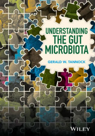 Title: Understanding the Gut Microbiota / Edition 1, Author: Gerald W. Tannock