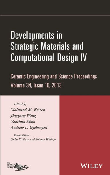 Developments in Strategic Materials and Computational Design IV, Volume 34, Issue 10 / Edition 1