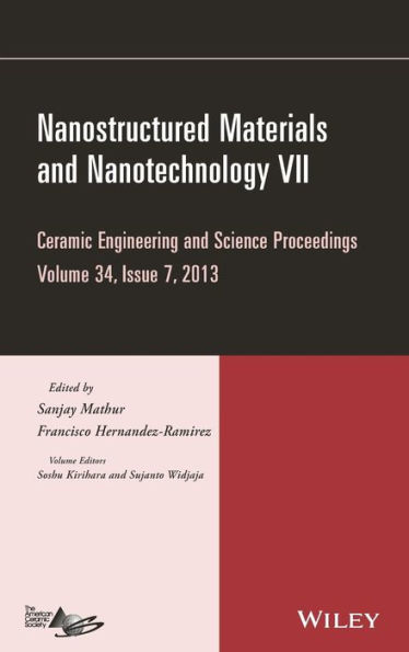 Nanostructured Materials and Nanotechnology VII, Volume 34, Issue 7 / Edition 1