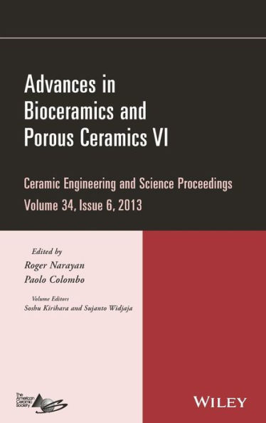 Advances in Bioceramics and Porous Ceramics VI, Volume 34, Issue 6 / Edition 1