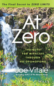 Title: At Zero: The Final Secrets to 