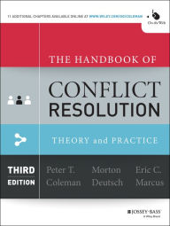 Title: The Handbook of Conflict Resolution: Theory and Practice, Author: Peter T. Coleman