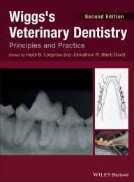 Online book downloads free Wiggs's Veterinary Dentistry: Principles and Practice (English literature) MOBI