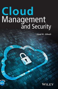 Title: Cloud Management and Security / Edition 1, Author: Imad M. Abbadi