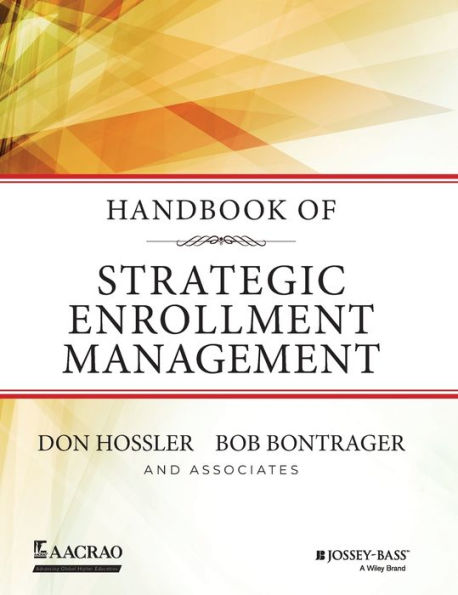 Handbook of Strategic Enrollment Management