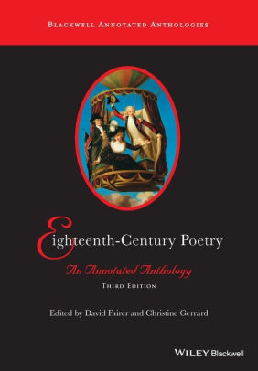 Eighteenth Century Poetry An Annotated Anthology Edition 3 By