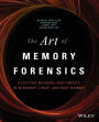 The Art of Memory Forensics: Detecting Malware and Threats in Windows, Linux, and Mac Memory / Edition 1