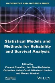 Title: Statistical Models and Methods for Reliability and Survival Analysis, Author: Vincent Couallier