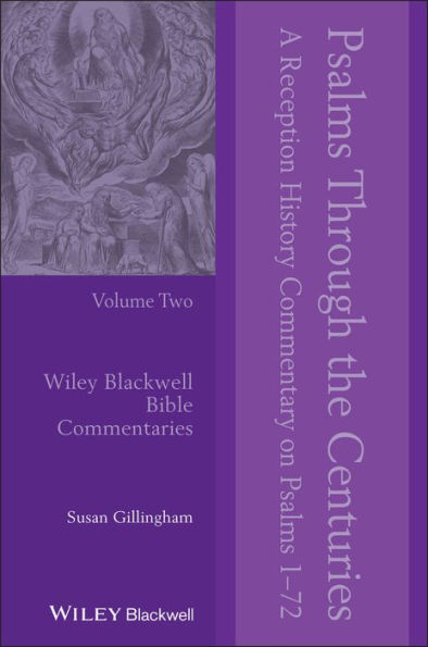 Psalms Through the Centuries, Volume 2: A Reception History Commentary on Psalms 1 - 72