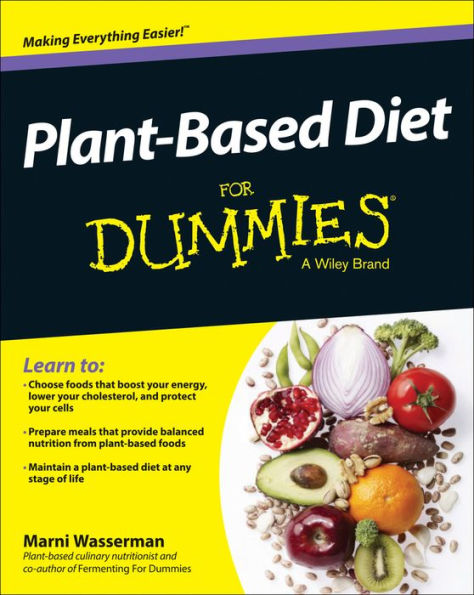 Plant-Based Diet For Dummies