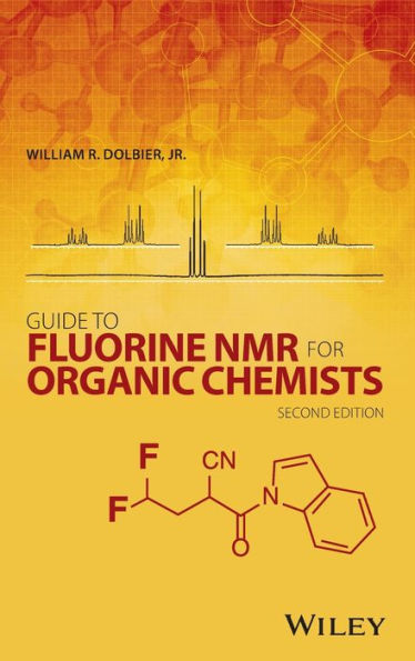 Guide to Fluorine NMR for Organic Chemists / Edition 2