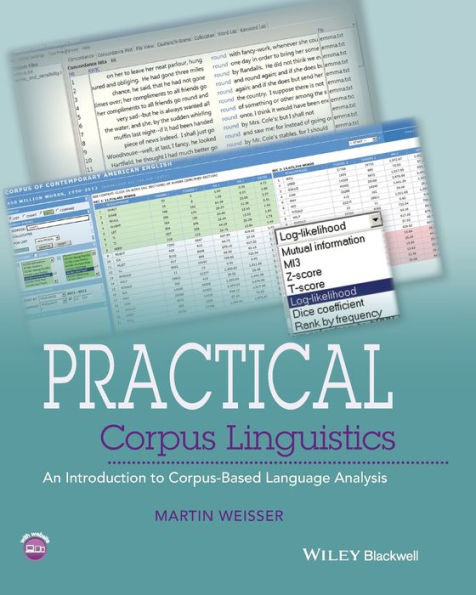 Practical Corpus Linguistics: An Introduction to Corpus-Based Language Analysis / Edition 1