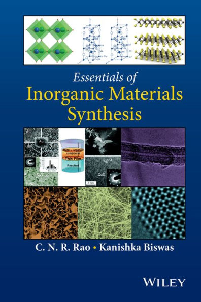 Essentials of Inorganic Materials Synthesis / Edition 1