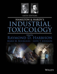 Title: Hamilton and Hardy's Industrial Toxicology, Author: Raymond D. Harbison