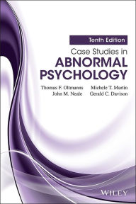 Title: Case Studies in Abnormal Psychology / Edition 10, Author: Thomas F. Oltmanns