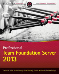 Title: Professional Team Foundation Server 2013, Author: Steven St. Jean
