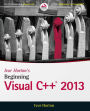 Ivor Horton's Beginning Visual C++ 2013 / Edition 1
