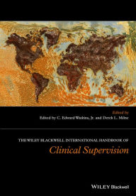 Title: The Wiley International Handbook of Clinical Supervision, Author: C. Edward Watkins Jr.