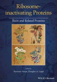 Title: Ribosome-inactivating Proteins: Ricin and Related Proteins, Author: Fiorenzo Stirpe