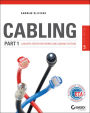 Cabling Part 1: LAN Networks and Cabling Systems