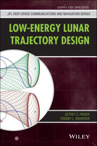 Title: Low-Energy Lunar Trajectory Design, Author: Jeffrey S. Parker