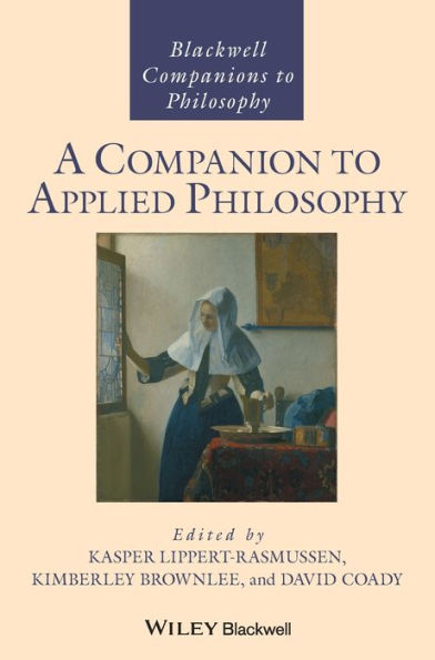 A Companion to Applied Philosophy / Edition 1