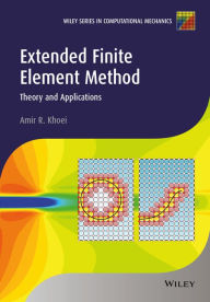 Title: Extended Finite Element Method: Theory and Applications, Author: Amir R. Khoei