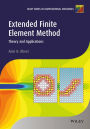 Extended Finite Element Method: Theory and Applications