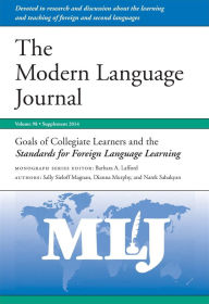 Title: Goals of Collegiate Learners and the Standards for Foreign Language Learning, Author: Sally Sieloff Magnan