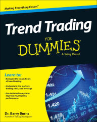 Title: Trend Trading For Dummies, Author: Barry Burns