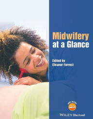 Title: Midwifery at a Glance / Edition 1, Author: Eleanor Forrest