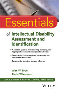 Title: Essentials of Intellectual Disability Assessment and Identification, Author: Alan W. Brue