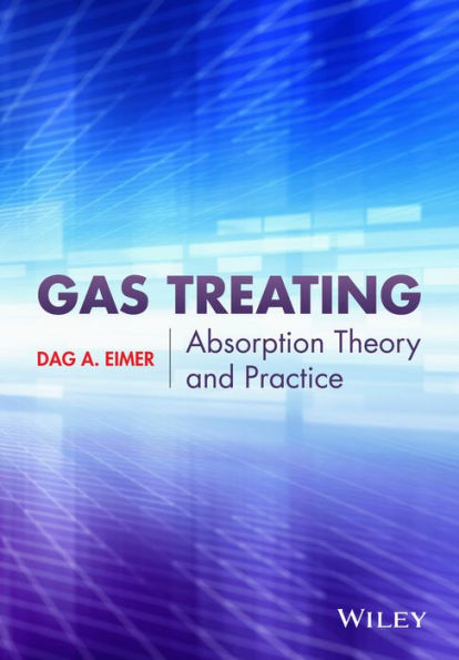 Gas Treating: Absorption Theory and Practice / Edition 1