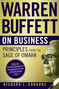 Title: Warren Buffett on Business: Principles from the Sage of Omaha, Author: Warren Buffett