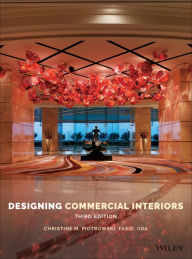 Title: Designing Commercial Interiors / Edition 3, Author: Christine M. Piotrowski