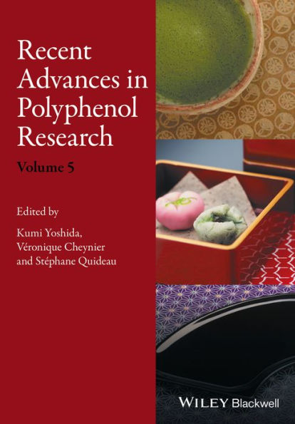 Recent Advances in Polyphenol Research, Volume 5 / Edition 1