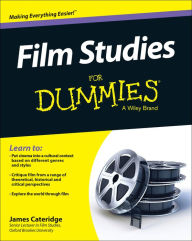 Title: Film Studies For Dummies, Author: James Cateridge