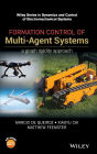Formation Control of Multi-Agent Systems: A Graph Rigidity Approach / Edition 1