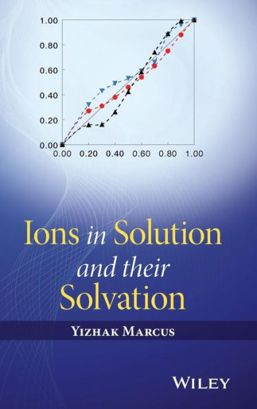 Ions in Solution and their Solvation / Edition 1