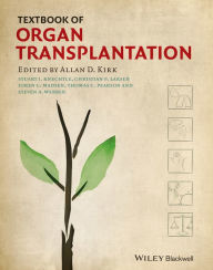 Title: Textbook of Organ Transplantation Set, Author: Allan D. Kirk